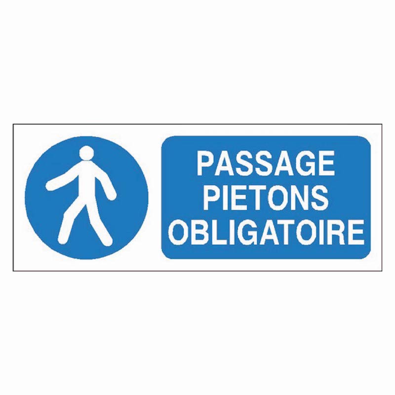 SIGNALÉTIQUE PASSAGE PIÉTONS OBLIGATOIRE LONG